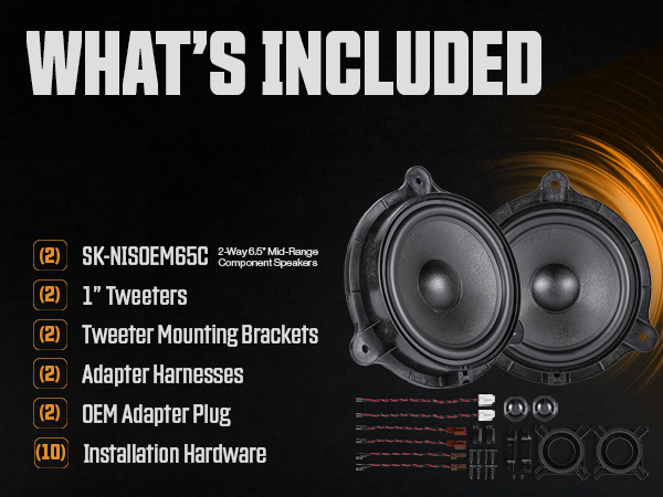 What's Included — SK-NISOEM65C component speaker set with tweeters, brackets, and harnesses
