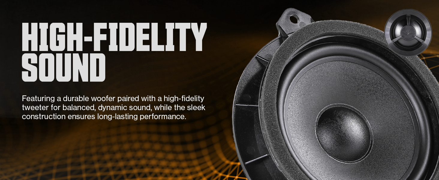 High-Fidelity Sound — durable woofer paired with high-fidelity tweeter for balanced, dynamic sound